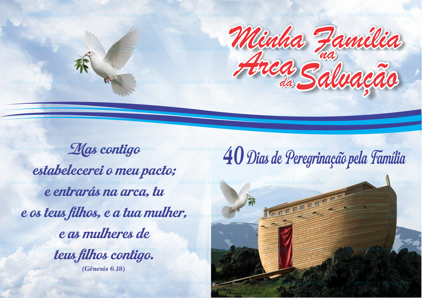 Cartela - Arca da Salvação da Família - 40 Dias de Peregrinação - Fotos - A4